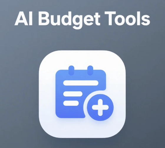 How Can AI Budget Tools Help You Save Money and Time?