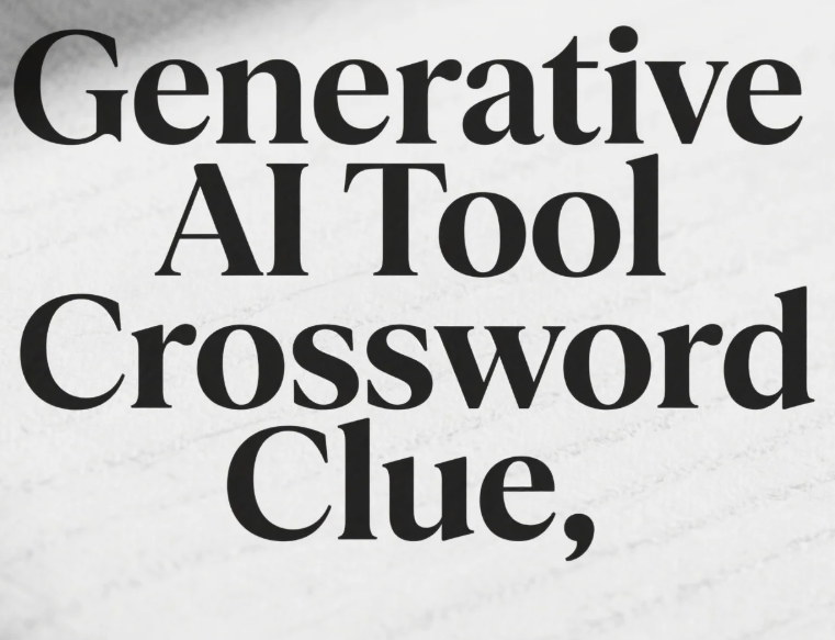 Is the “Generative AI Tool Crossword Clue” Changing How We Solve Puzzles? 