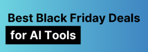 Best 5 AI Tools Black Friday