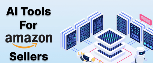 Best 5 AI Tools for Amazon: Revolutionize Your Selling Strategy
