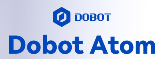 Dobot Atom Humanoid Robot: Ultra-Precision ±0.05mm Technology Revolutionises Industrial Manufacturin