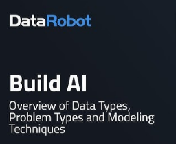 DataRobot AI Tools Democratize Machine Learning Through Enterprise AutoML Platform