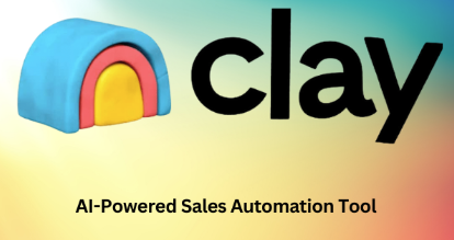 Clay Sales Automation: Revolutionary AI Tools for Intelligent Prospect Research