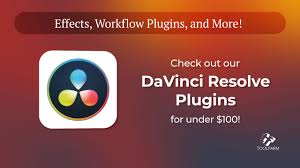 Top DaVinci Resolve Plugins to Supercharge Your Editing Workflow