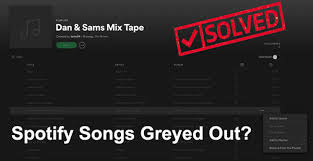 greyed out songs on spotify.jpg